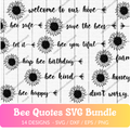 Bee Quotes SVG Bundle - 14 Designs