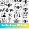 Bee Nice Quotes SVG Bundle - 14 Designs