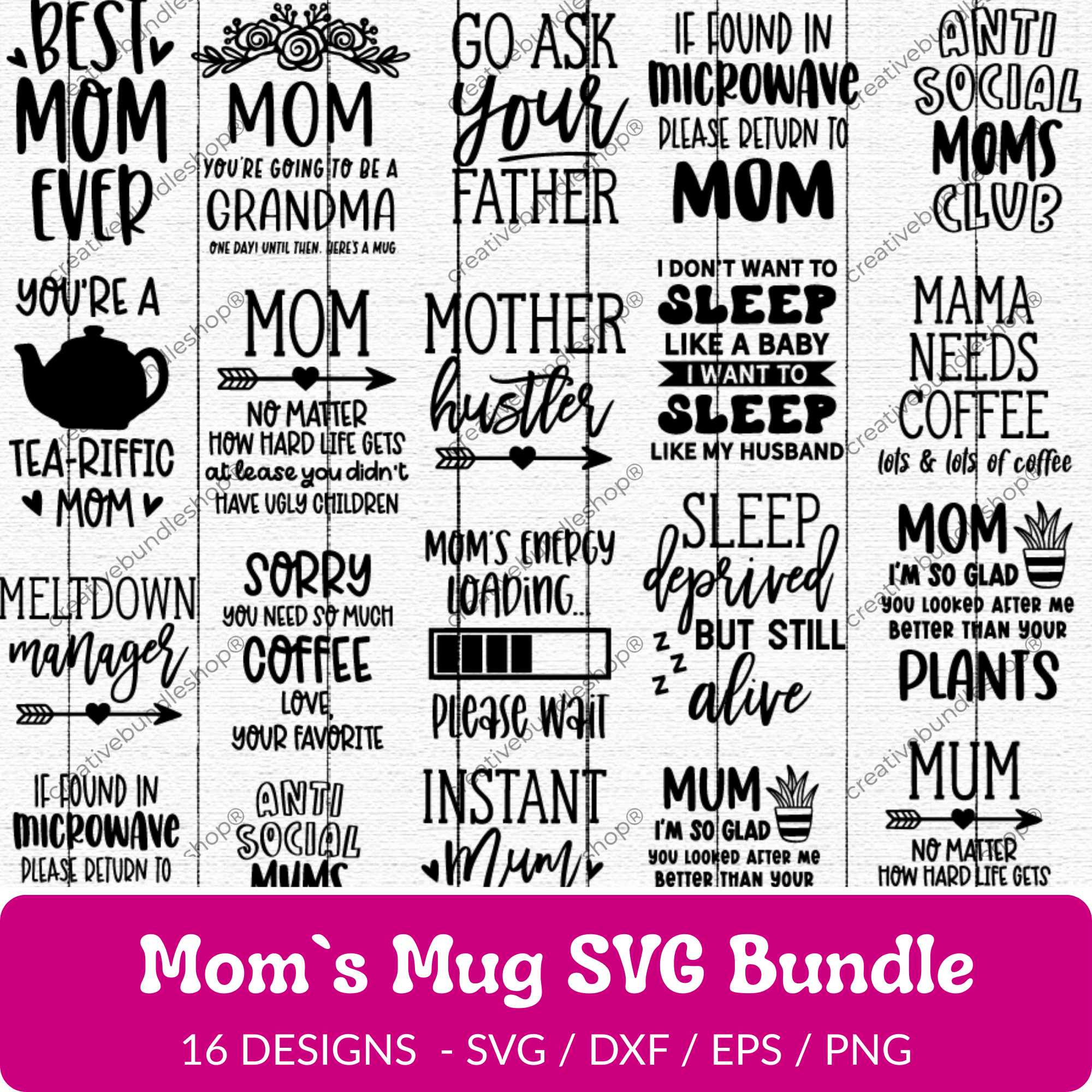 Mom's Mug SVG Bundle - 16 Designs