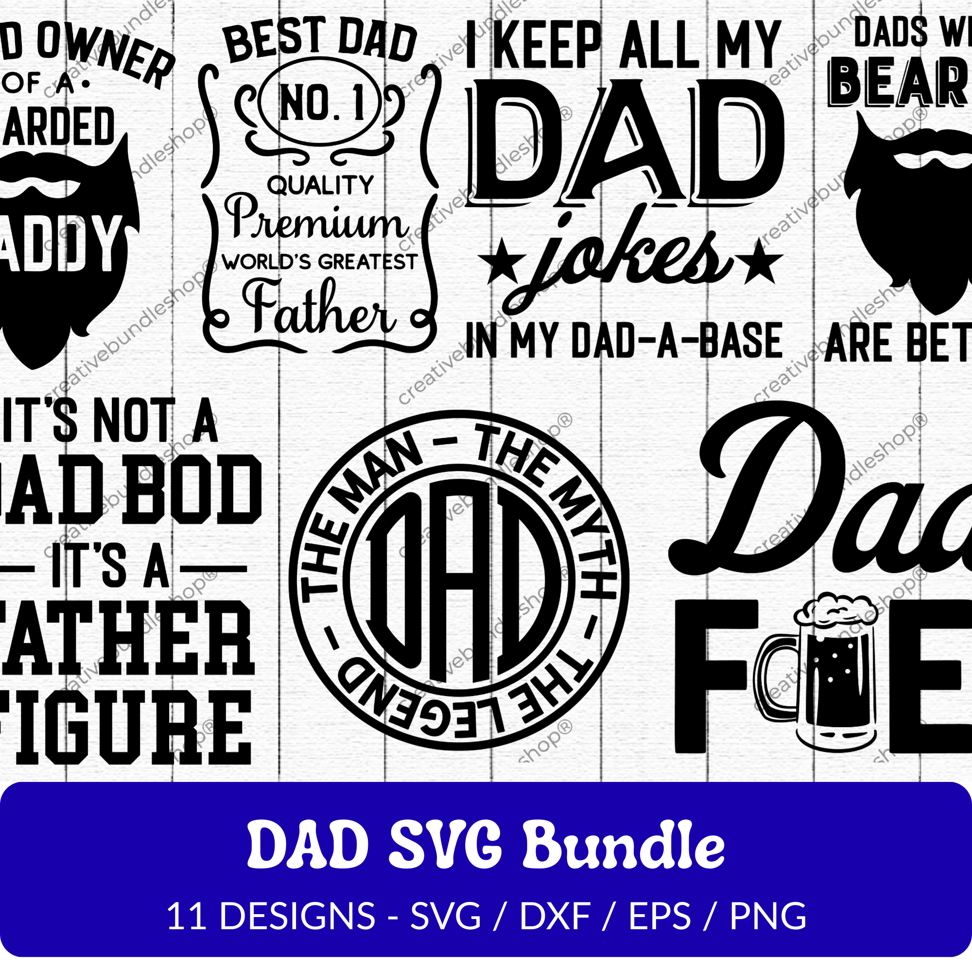 Dad SVG Bundle - 11 Designs